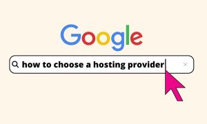 How to choose a hosting provider