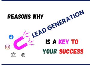 Importance of Lead Generation-Raindance Digital Marketing